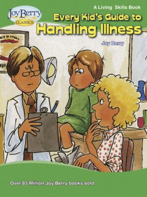 cover image of Every Kid's Guide to Handling Illness